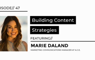 Building content strategies featuring Marie Daland marketing communications manager at ACE interview