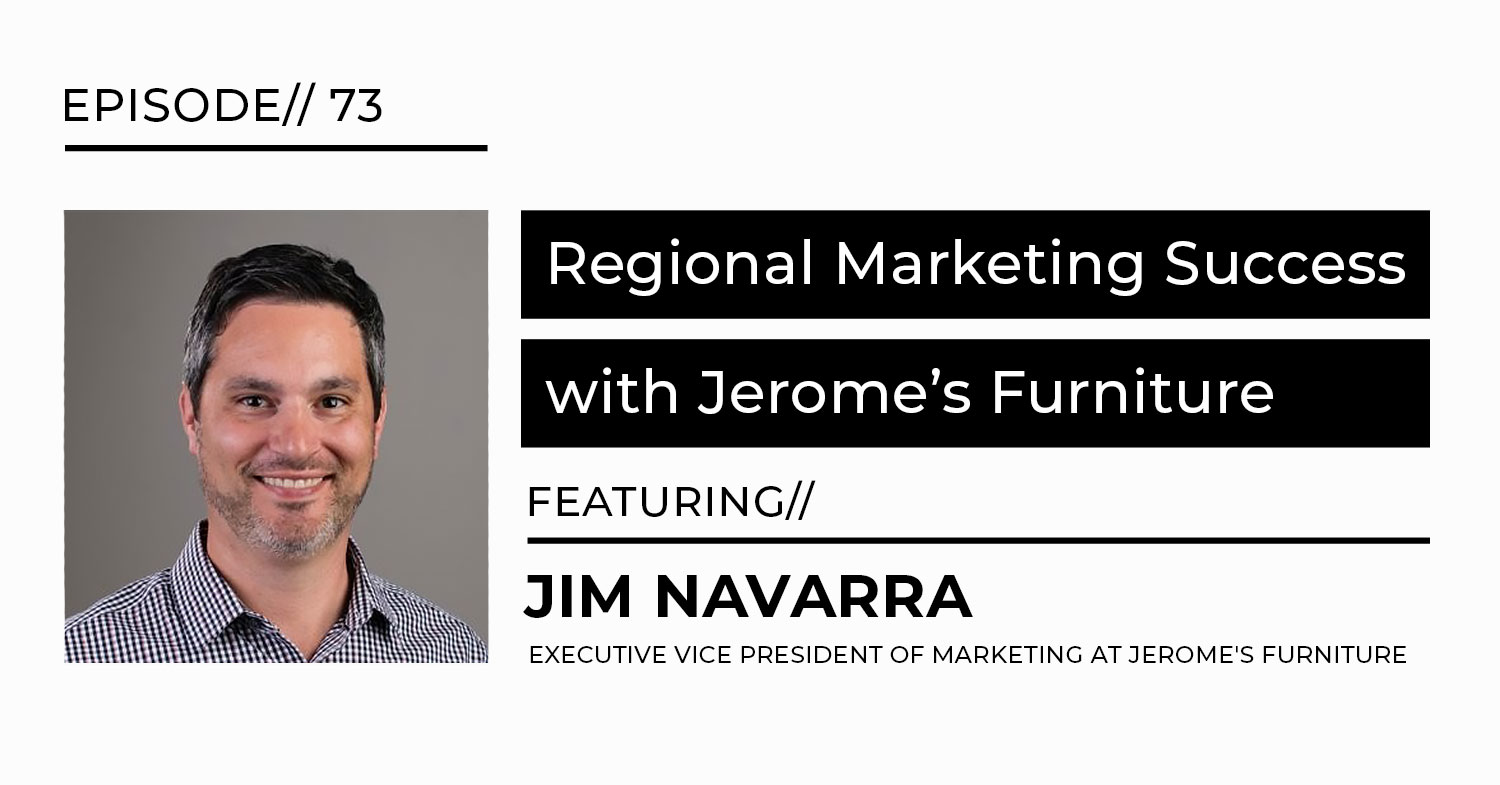 Jerome's Furniture regional marketing