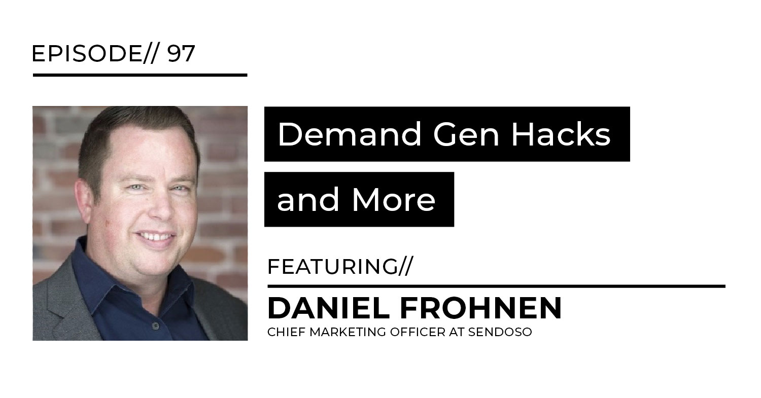demand-gen-hacks-interview-with-Daniel-Frohnen