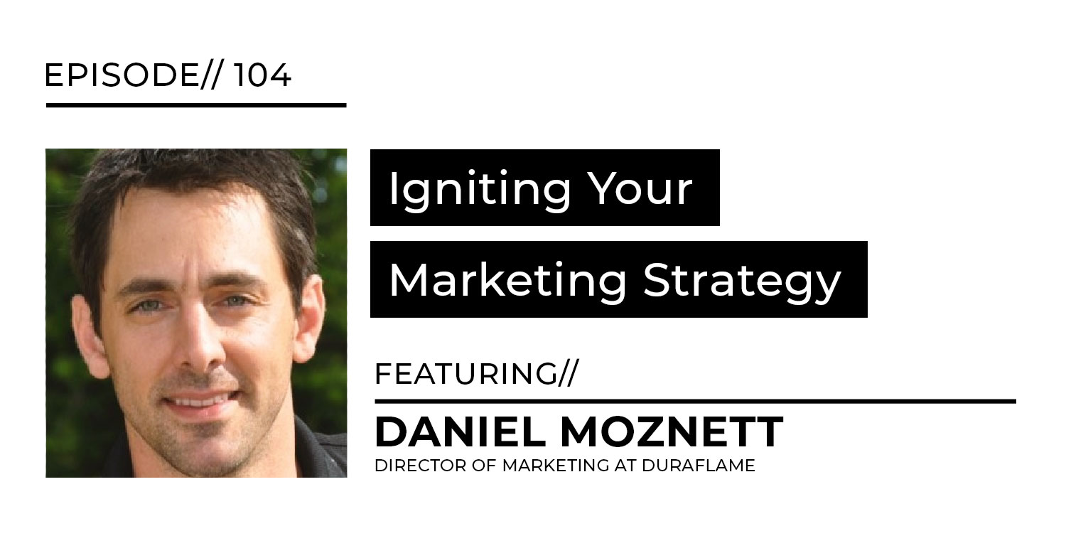 igniting your marketing strategy