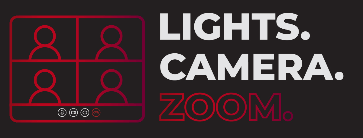 Lights Camera Zoom