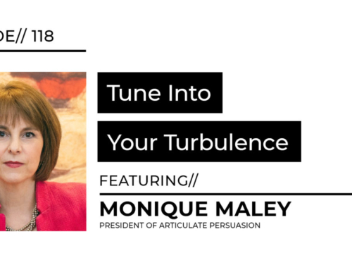 Tune Into Your Turbulence with Monique Maley | LSMP Episode 118