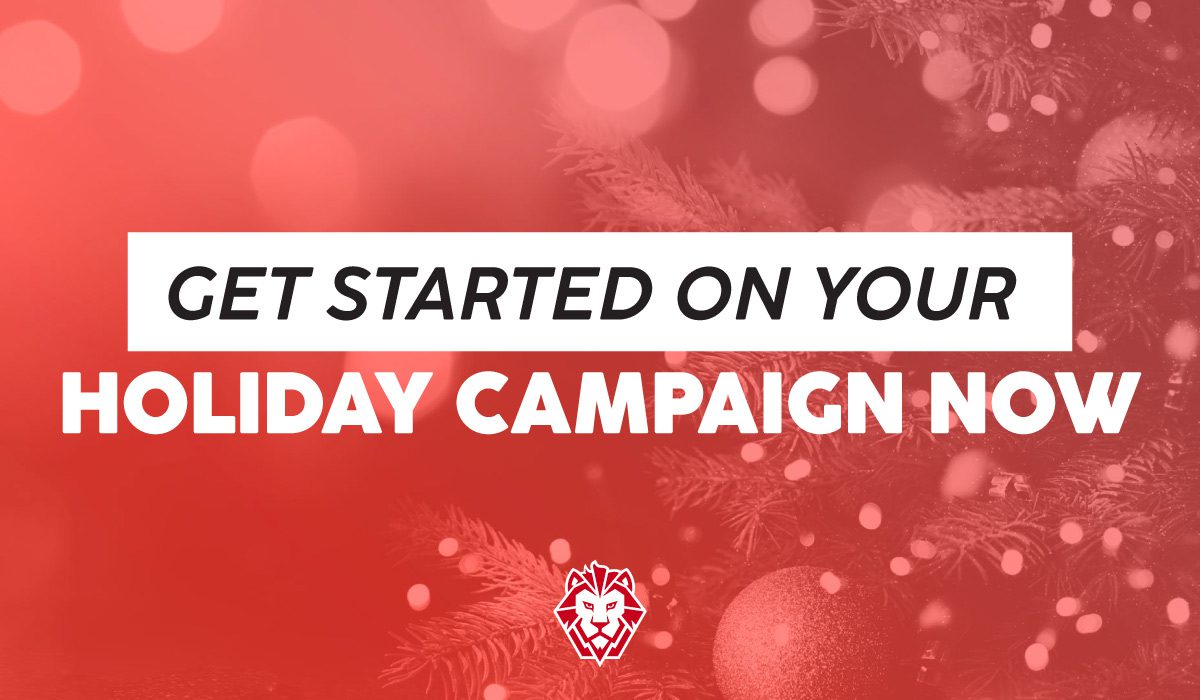 Get-Started-On-Your-Holiday-Campaign-Now