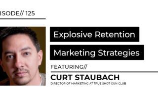 retention marketing strategies podcast episode