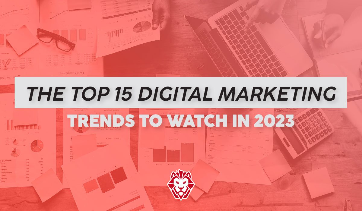 15 digital marketing trends