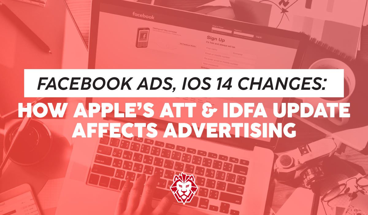 Facebook Ads, iOS 14 Changes