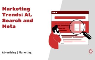 MARKETING TRENDS_ AI, SEARCH AND META