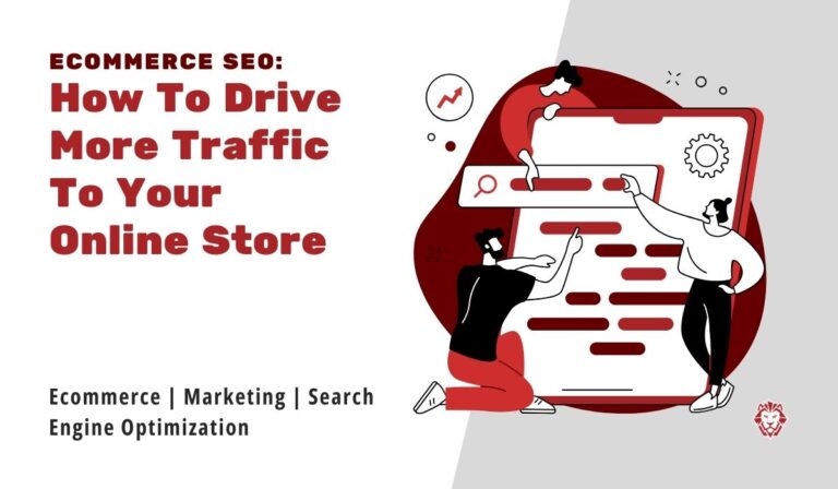 Ecommerce SEO How To Drive More Traffic To Your Online Store